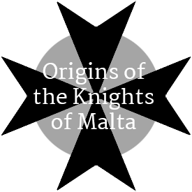 Origins of the Knights of Malta
